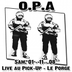 O.P.A. (Orchestre Poétique d'Avant-guerre) Live au Pick-Up (Le Porge / 2008) [Pochette recto]