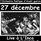 O.P.A. (Orchestre Poétique d'Avant-guerre - Bordeaux) Affiche concert à l'Inca (2007)
